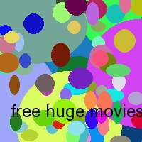 free huge movies