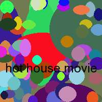 hot house movie