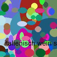 italienisch wein softguide softguide site oeaw.ac.at